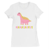 Mamasaurus Dino Womens Short Sleeve T-Shirt Funny Mothers Day Tee