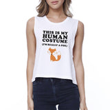 This Is My Human Costume Fox Womens White Crop Top