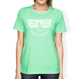 Too Cool For School Womens Mint Shirt