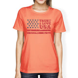 Trust Love USA American Flag Shirt Womens Peach Round Neck Tee