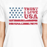 Trust & Love USA American Flag Shirt Womens White Round Neck Tshirt