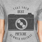 Take Your Best Picture Summer Holiday Womens Grey Shirt