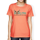 Momster Kids Don't Listen Womens Peach Shirt