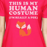 This Is My Human Costume Fox Womens Hot Pink Shirt