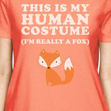 This Is My Human Costume Fox Womens Peach Shirt