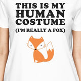 This Is My Human Costume Fox Womens White Shirt