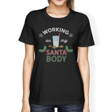 Working On My Santa Body Womens Black Shirt