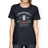 Working On My Santa Body Womens Navy Shirt