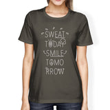 Sweat Smile Womens Funny Workout Shirt Work Out Theme T-Shirt Gifts