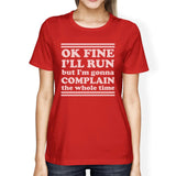 Run Complain Womens Lightweight Gift T-Shirt Cute Work Out Top