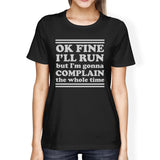Run Complain Womens Lightweight Gift T-Shirt Cute Work Out Top