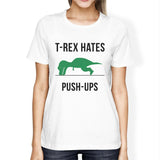 T-Rex Push Ups Womens Humorous Gym Tops Funny Graphic T-Shirt Gift