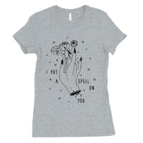I Put A Spell On You Womens T-Shirt