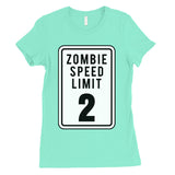 Zombie Speed Limit Womens T-Shirt