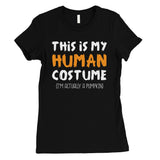 This Is My Human Costume Womens T-Shirt