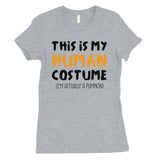 This Is My Human Costume Womens T-Shirt