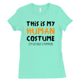 This Is My Human Costume Womens T-Shirt