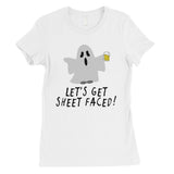Let's Get Sheet Faced Womens T-Shirt