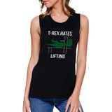 T-Rex Hates Lifting Work Out Muscle TeeWorkout Sleeveless Tank