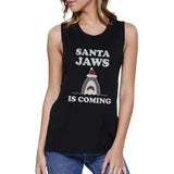 Santa Jaws Is Coming Womens Black Muscle Top