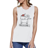Meowy Catmas Santa Cat Is Coming Womens White Muscle Top