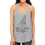 Home Where Pizza Womens Grey  Sleeveless Tank Top For Pizza Lovers