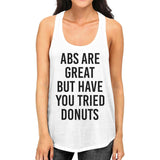 Abs Are Great Womens White Sleeveless Tank Top Gym Workout Shirt