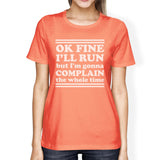 Run Complain Womens Lightweight Gift T-Shirt Cute Work Out Top