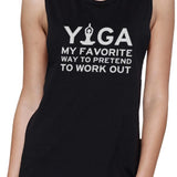 Yoga Pretend To Work Out Muscle Tee Cute Yoga Work Out Tank Top